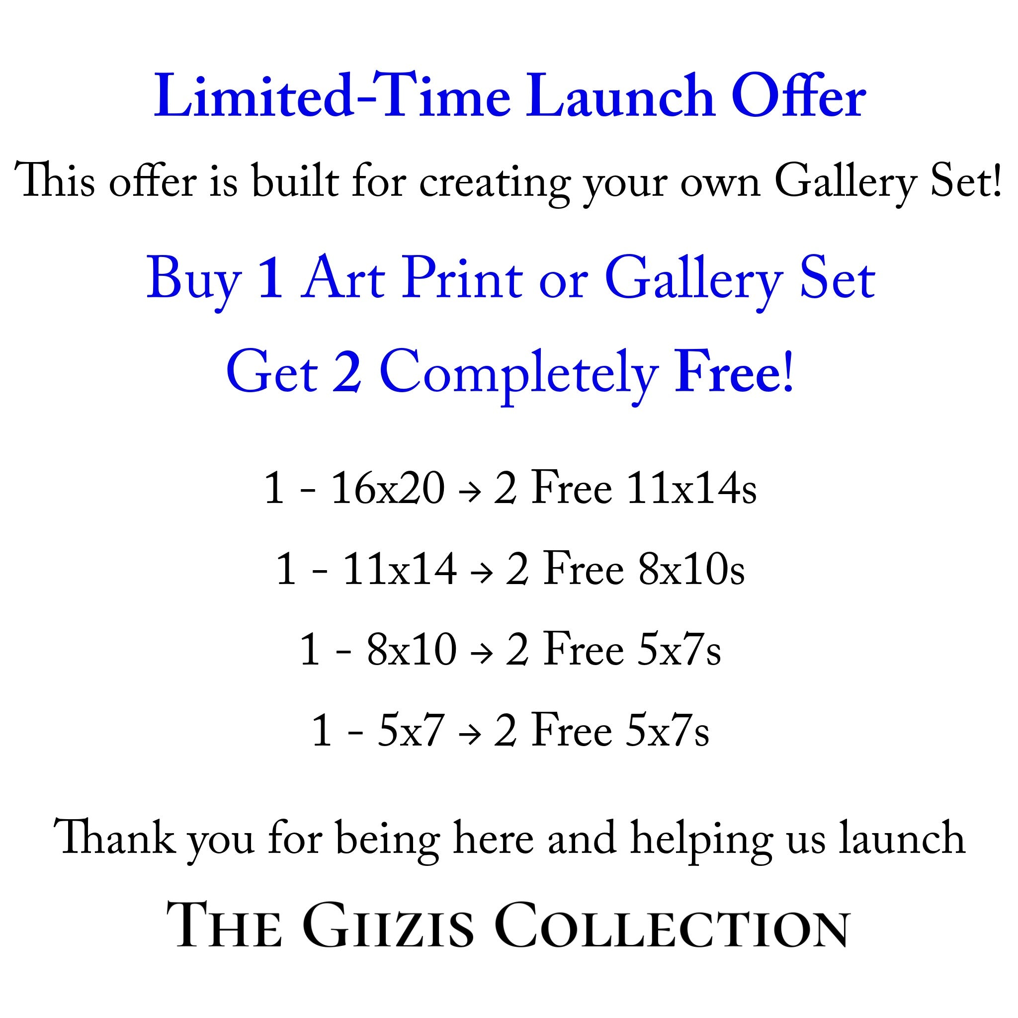 Promotional text for a limited-time offer on art prints and gallery sets from The Giizis Collection.
